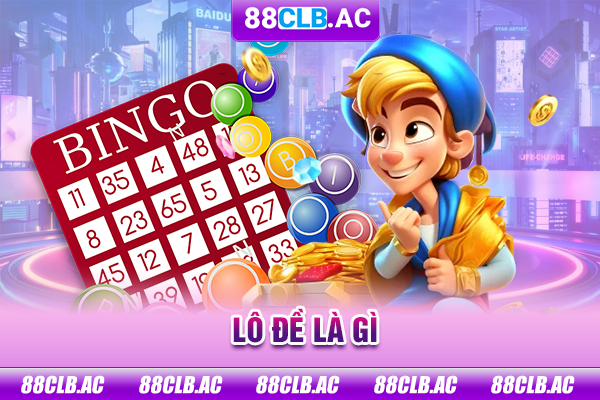 lô đề là gì